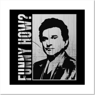 Funny How ? - Goodfellas Posters and Art